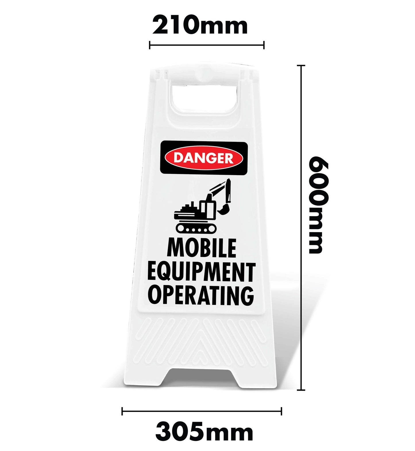White A-Frame - Danger Mobile Equipment Operating