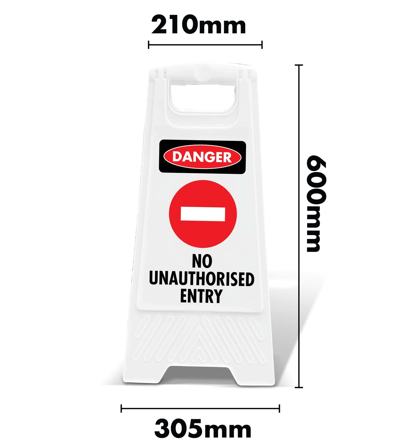 White A-Frame - Danger No Unauthorised Entry