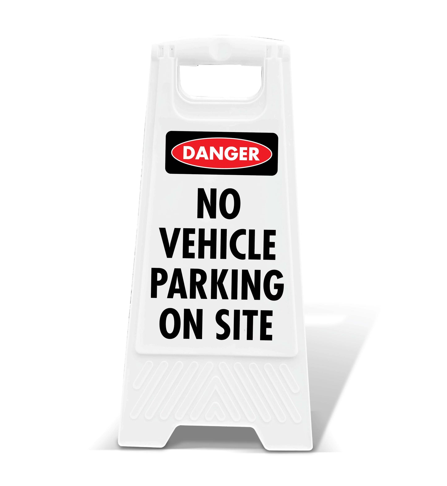 White A-Frame - Danger No Vehicle Parking On Site
