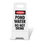 White A-Frame - Danger Pond Water Do Not Drink