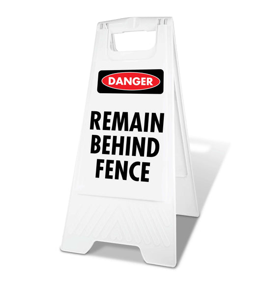 White A-Frame - Danger Remain Behind Fence