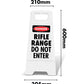 White A-Frame - Danger Rifle Range Do Not Enter