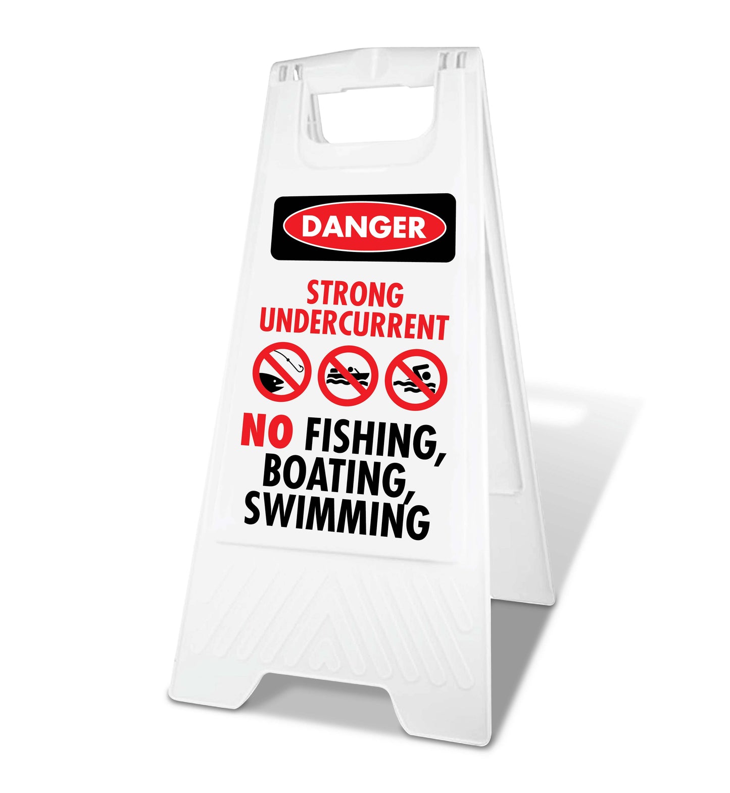 White A-Frame - Danger Strong Undercurrent No Fishing Boating Swimming