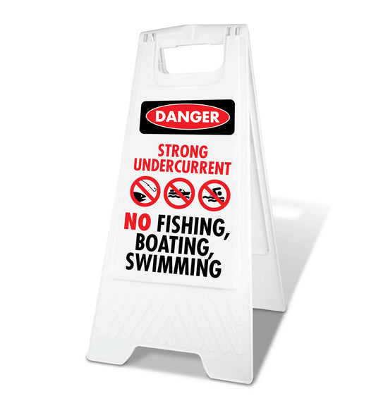White A-Frame - Danger Strong Undercurrent No Fishing Boating Swimming