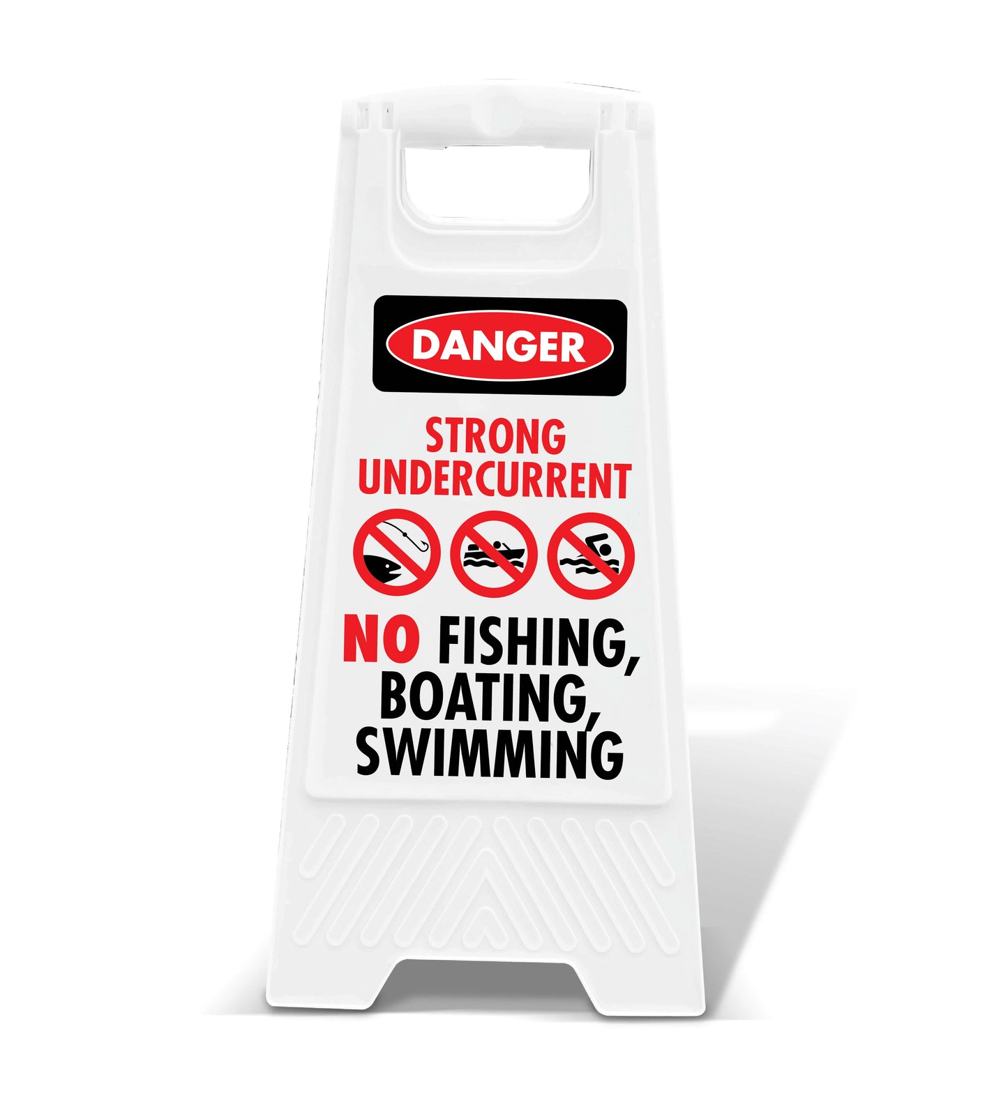 White A-Frame - Danger Strong Undercurrent No Fishing Boating Swimming