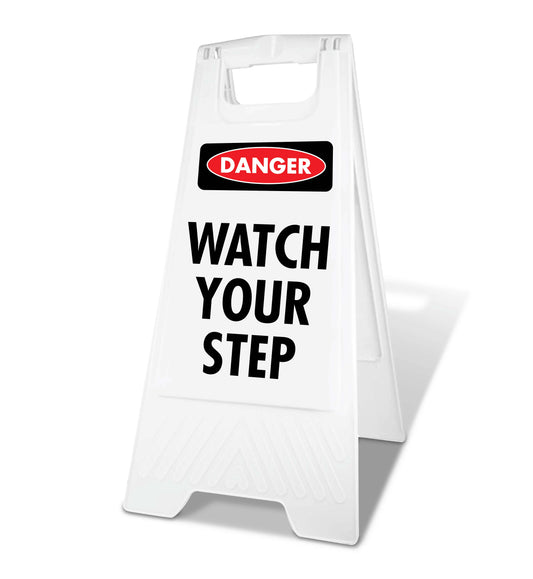 White A-Frame - Danger Watch Your Step