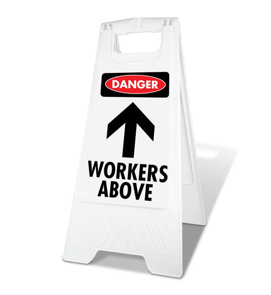 White A-Frame - Danger Workers Above