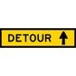 Detour (Arrow Up) Long Skinny Multi Message Reflective Traffic Sign