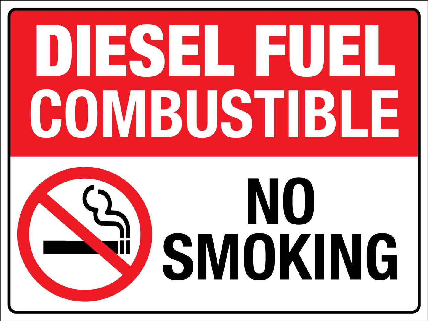 Diesel Fuel Combustible No Smoking Sign