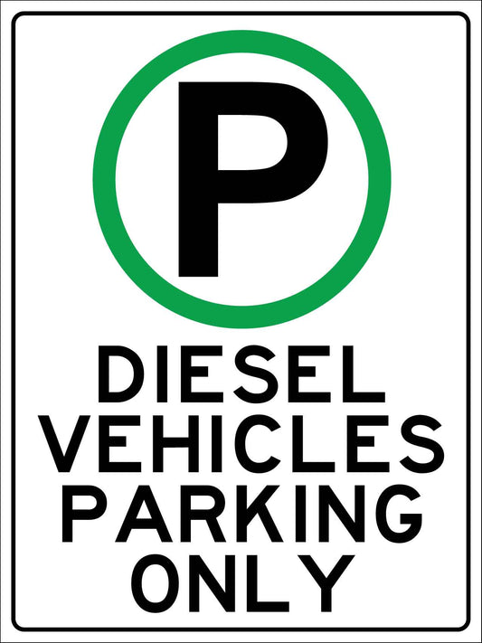 Diesel Vehicles Parking Only Sign