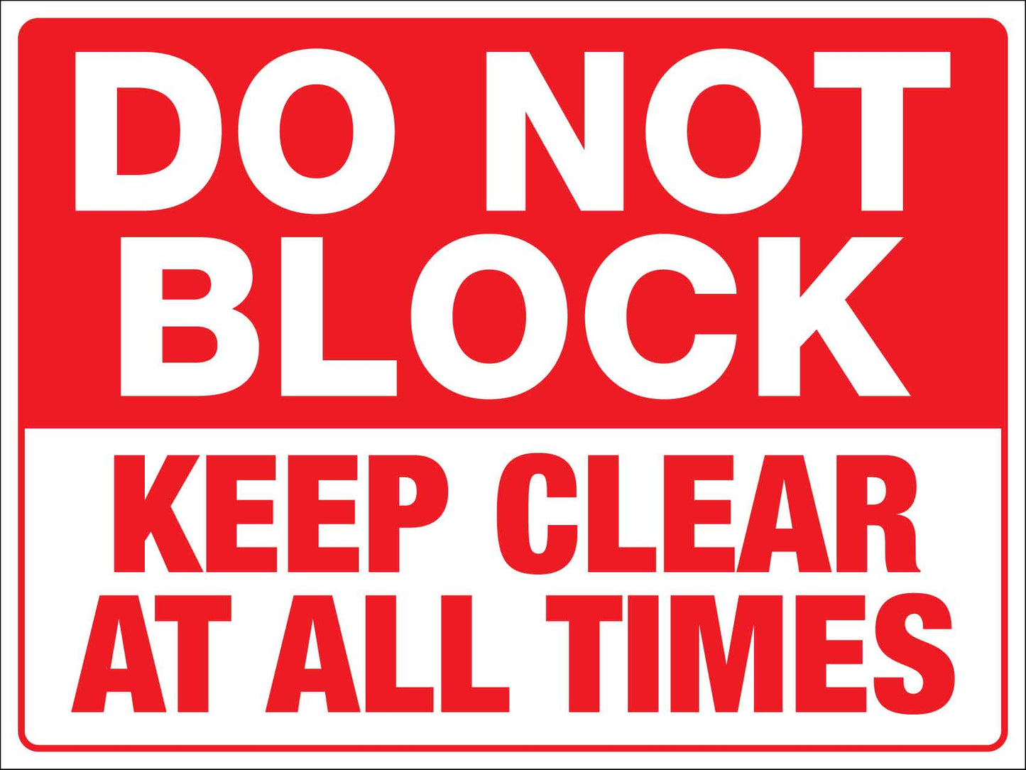 Do Not Block Keep Clear Sign