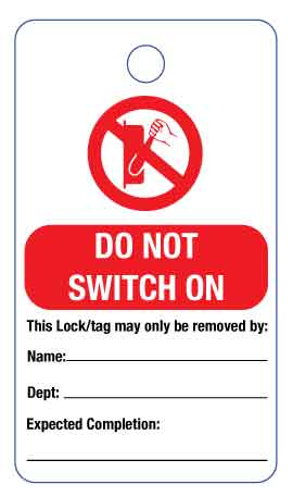 Do Not Switch On Lock Out Tag