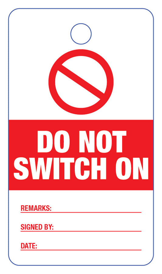 Do Not Switch On Lock Out Tag