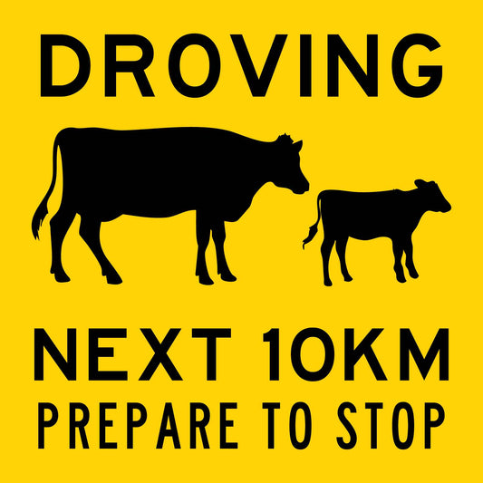 Droving Next 10km Prepare To Stop Multi Message Traffic Sign
