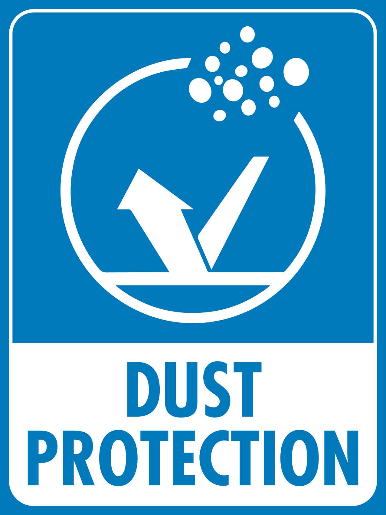 Dust Protection Sign