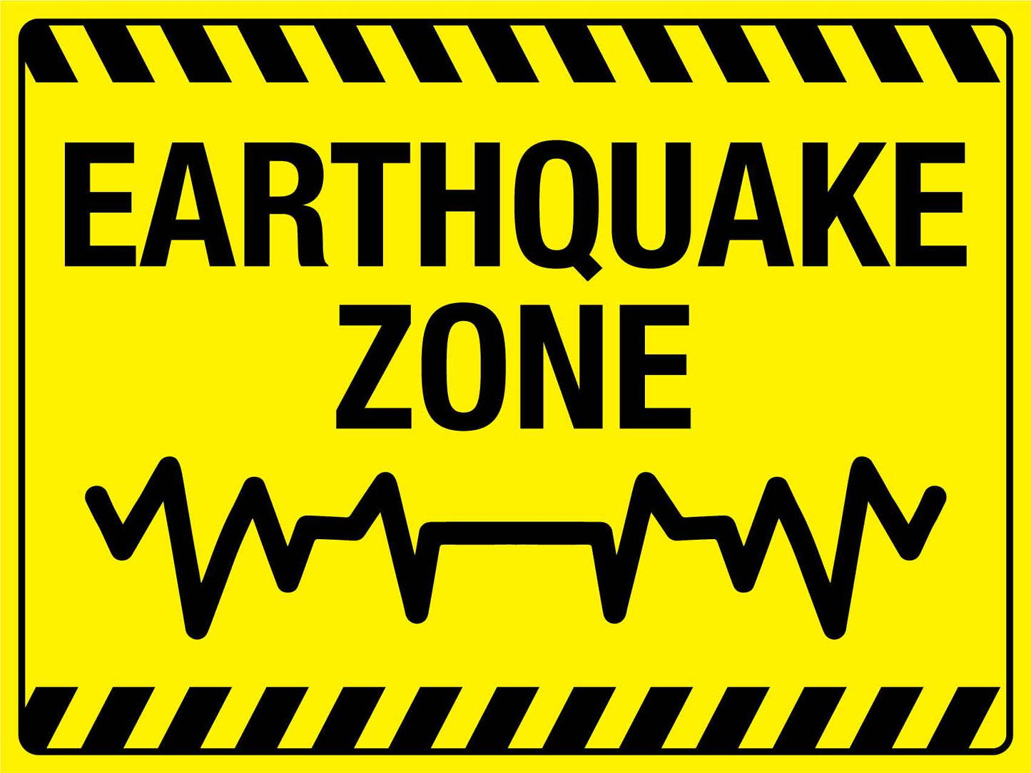 Earthquake Zone Sign