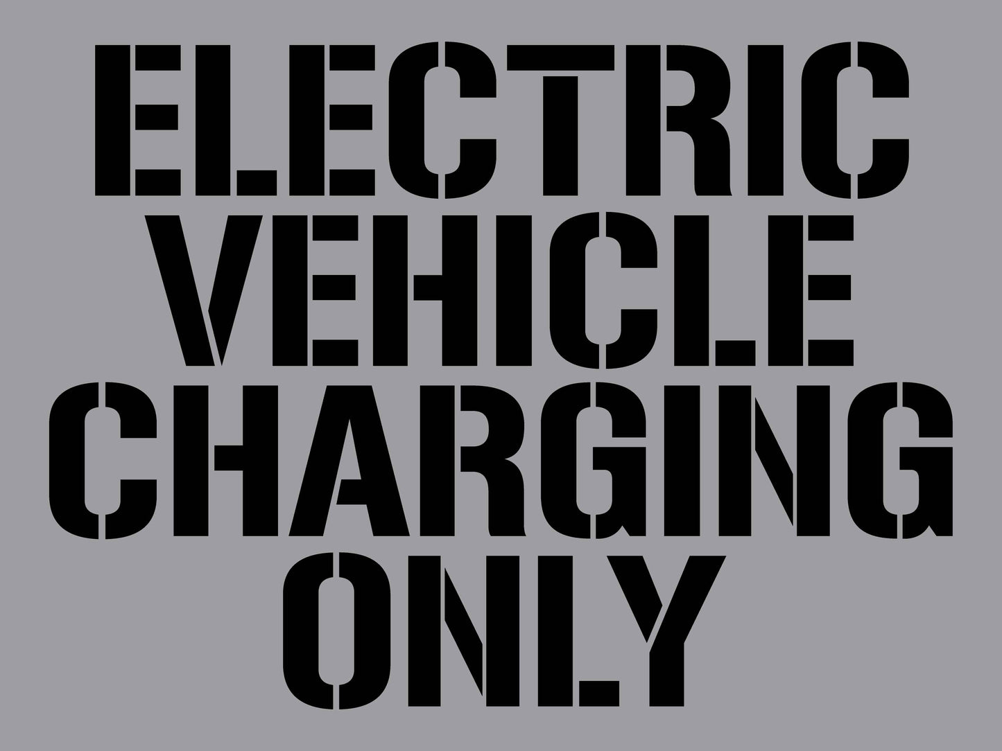 Electric Vehicle Charging Only - Aluminium Composite Stencil