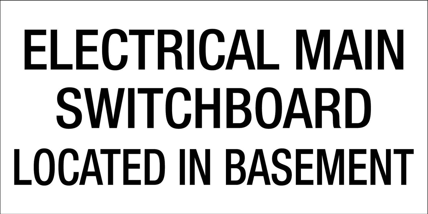 Electrical Main Switchboard Located In Basement - Statutory Sign