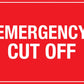 Emergency Cut Off Sign