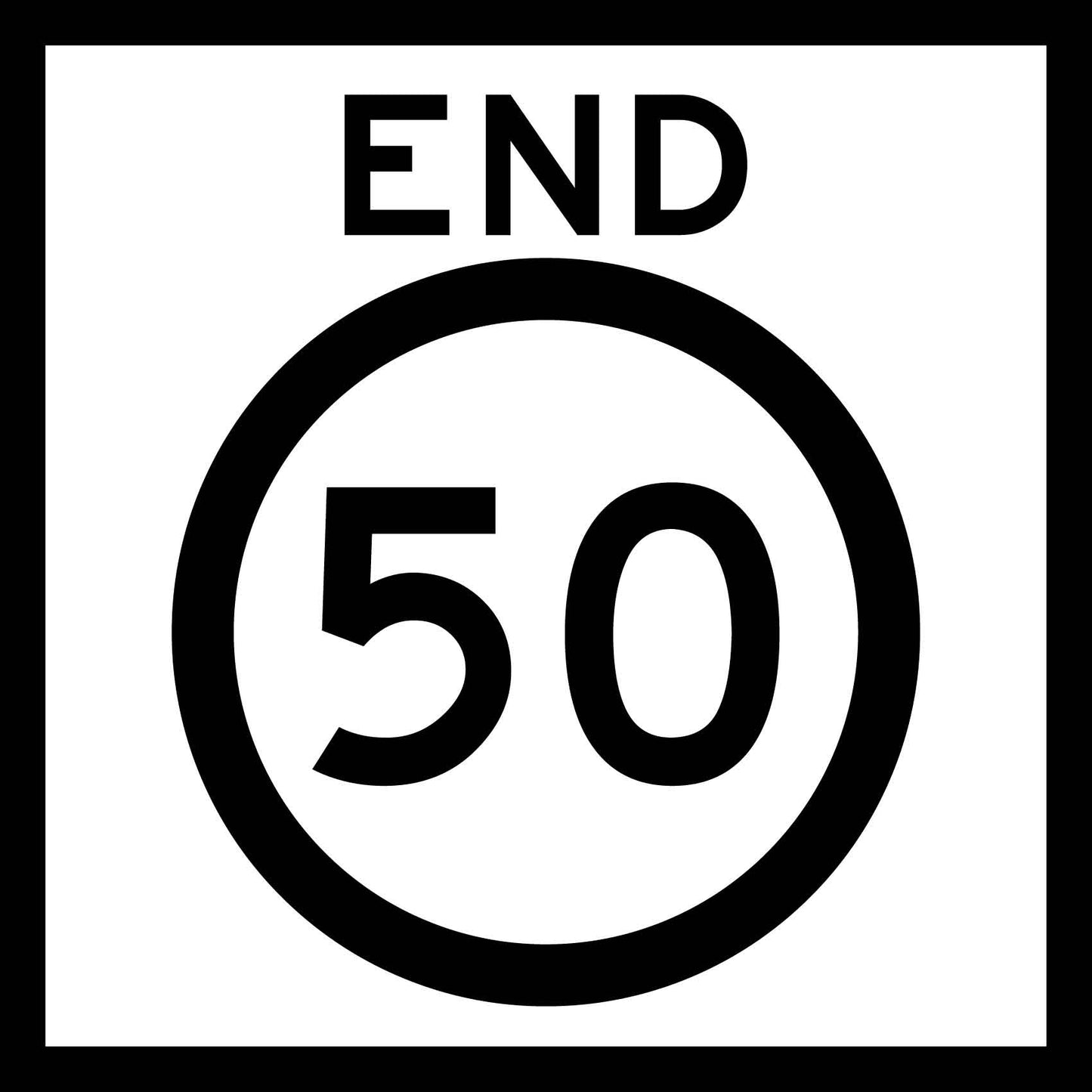 End 50km Multi Message Reflective Traffic Sign