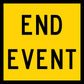 End Event Multi Message Reflective Traffic Sign