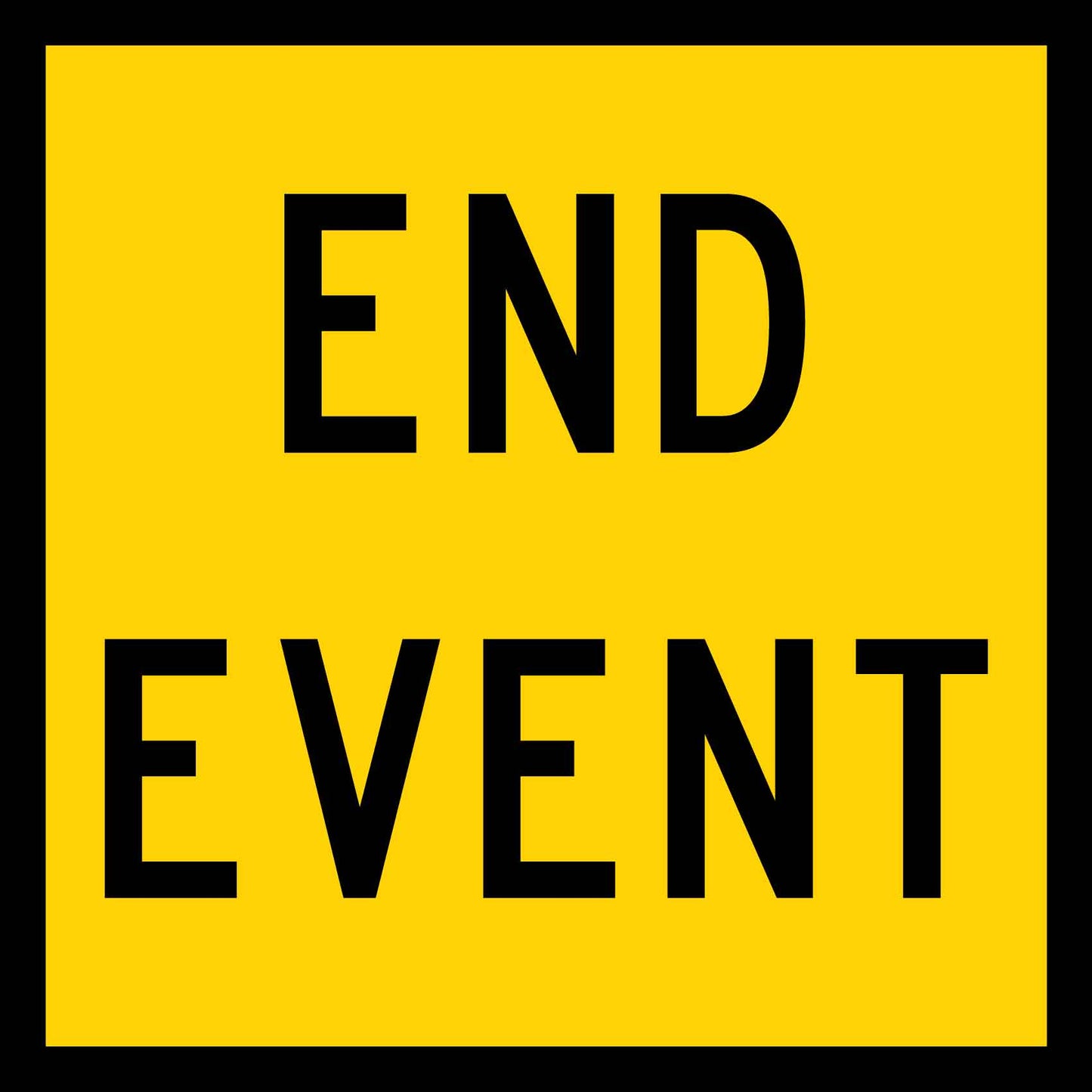 End Event Multi Message Reflective Traffic Sign