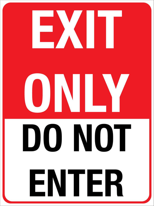 Exit Only Do Not Enter Sign