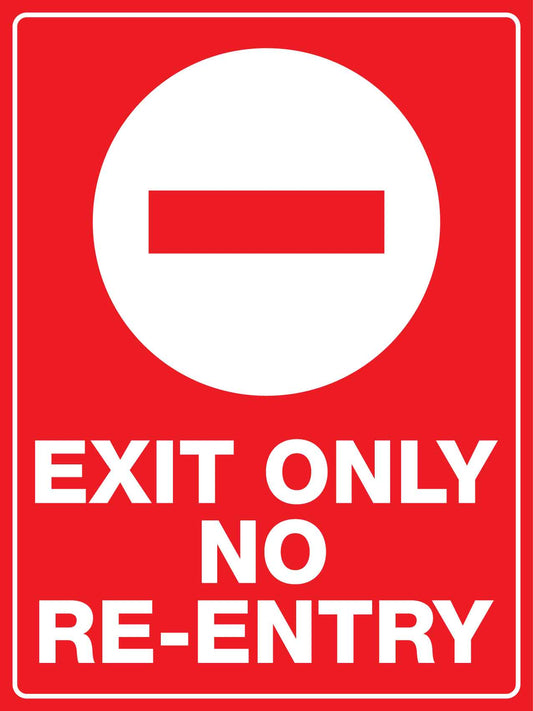 Exit Only No Re-Entry Sign