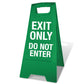 Green A-Frame - Exit Only Do Not Enter