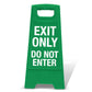 Green A-Frame - Exit Only Do Not Enter
