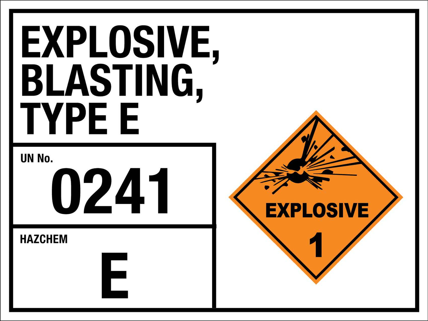 Explosive Blasting Type E 0241 E Sign