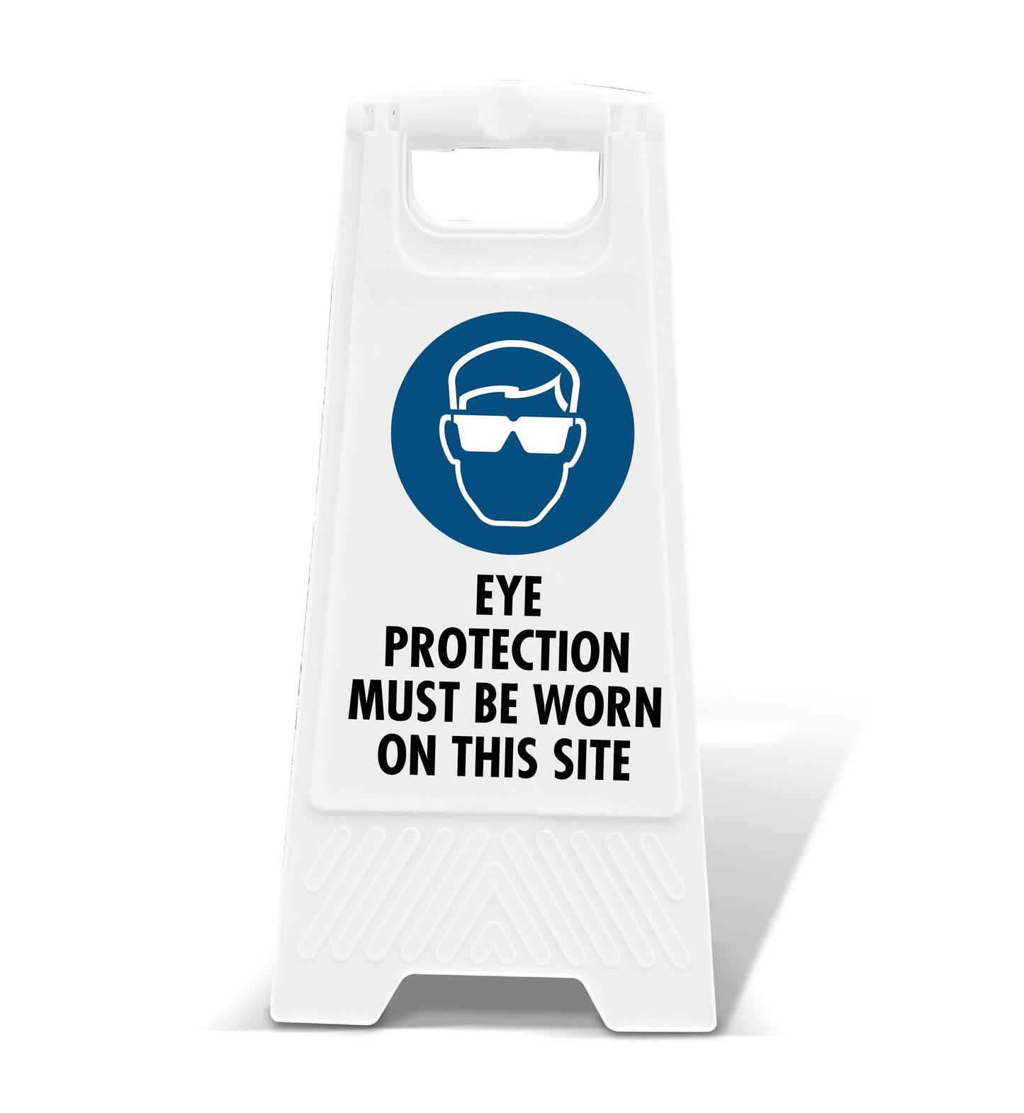 White A-Frame - Eye Protection Must Be Worn On This Site