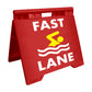 Fast Lane - Evarite A-Frame Sign