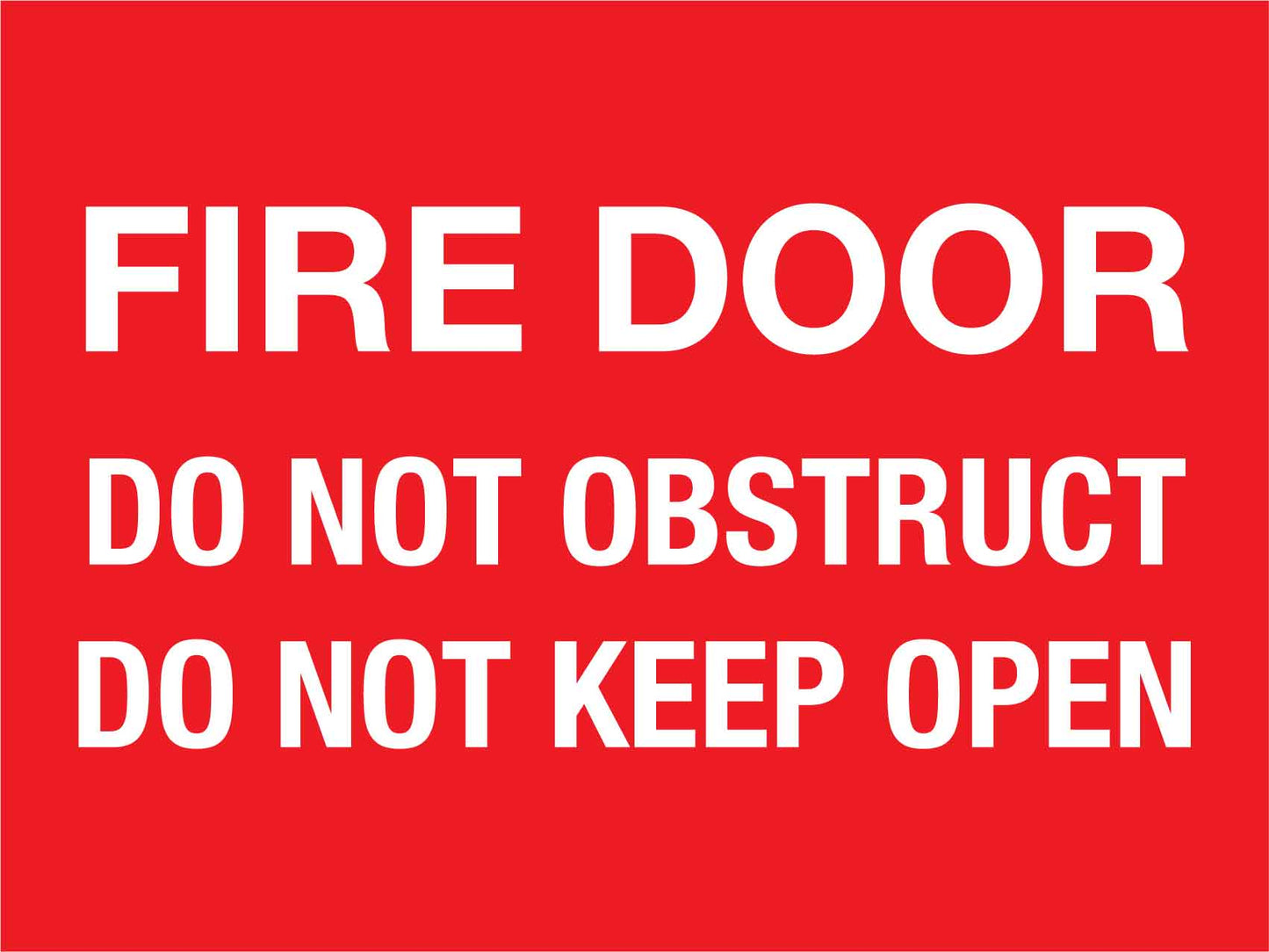 APS Fire Door Do Not Obstruct Do Not Keep Open