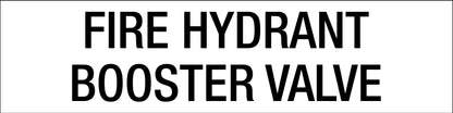 Fire Hydrant Booster Valve - Statutory Sign