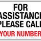 For Assistance Please Call Sign