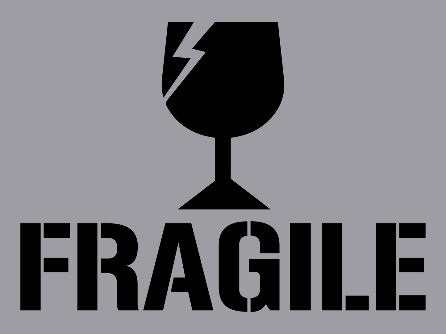 Fragile - Aluminium Composite Stencil