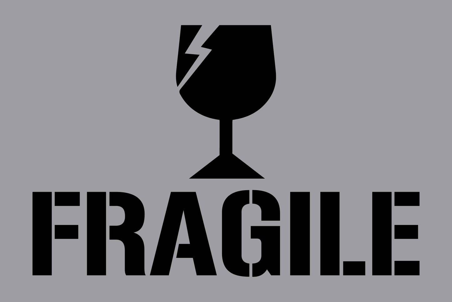 Fragile - Aluminium Composite Stencil