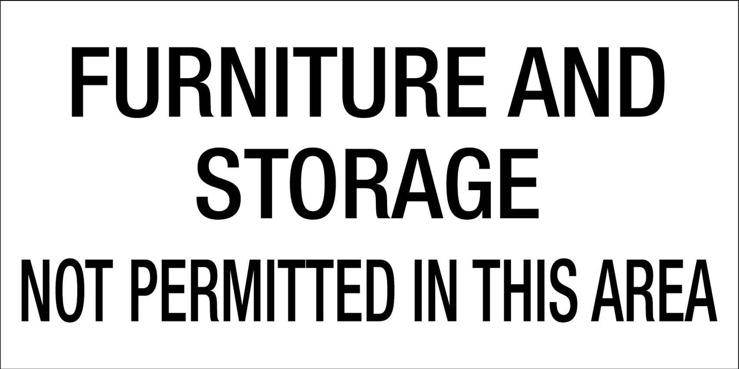 Furniture and Storage Not Permitted In This Area - Statutory Sign