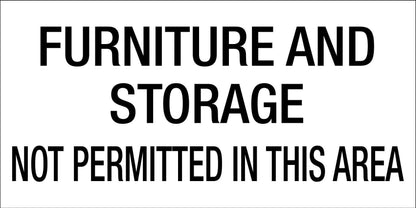 Furniture and Storage Not Permitted In This Area - Statutory Sign