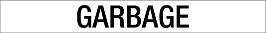 Garbage - Statutory Sign
