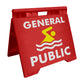 General Public - Evarite A-Frame Sign