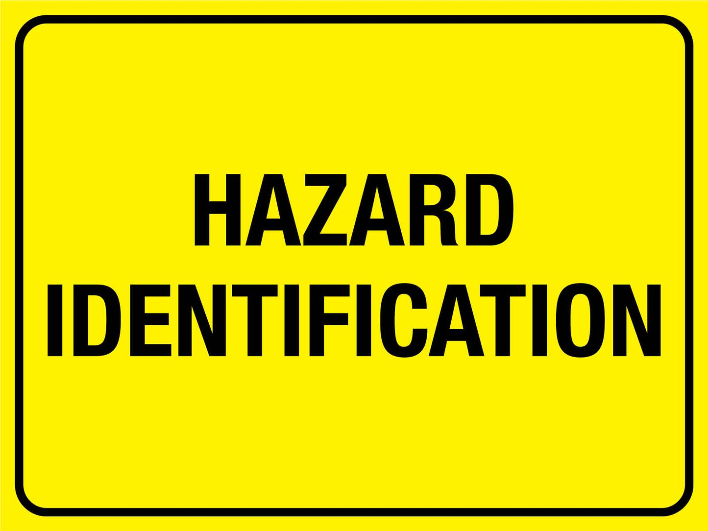 Hazard Identification Sign