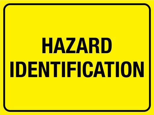 Hazard Identification Sign