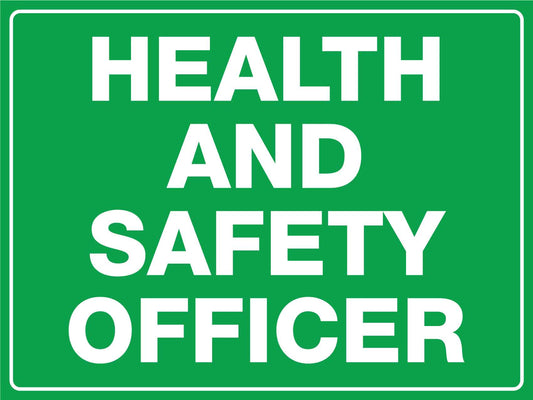 Health And Safety Officer Sign