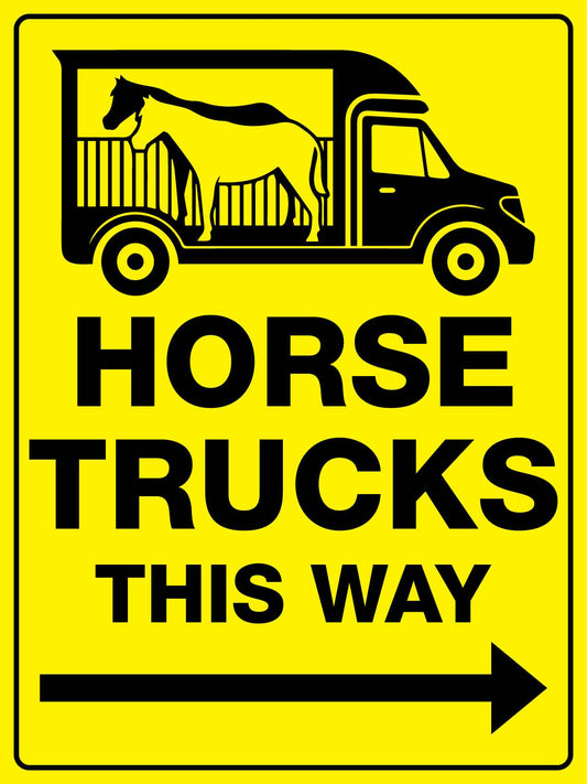 Horse Trucks This Way Right Arrow Bright Yellow Sign