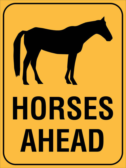 Horses Ahead Sign
