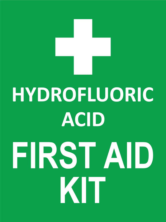 Hydrofluoric Acid First Aid Kit Sign