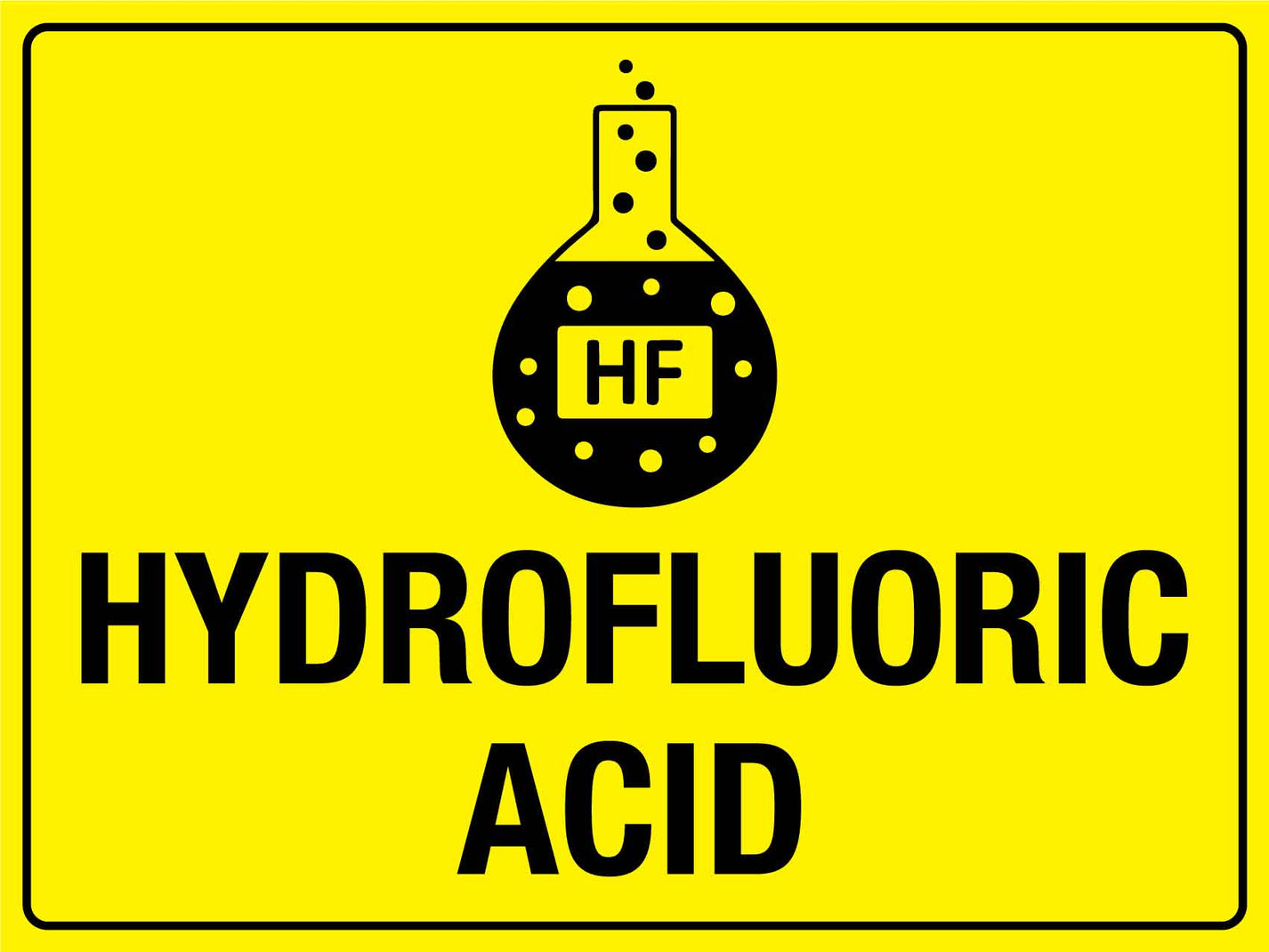 Hydrofluoric Acid Sign New Signs