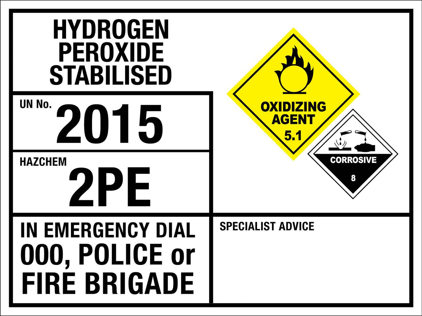 Hydrogen Peroxide Stabilised 2015 2PE Emergency information Sign